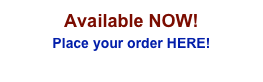 Available NOW!
Place your order HERE!